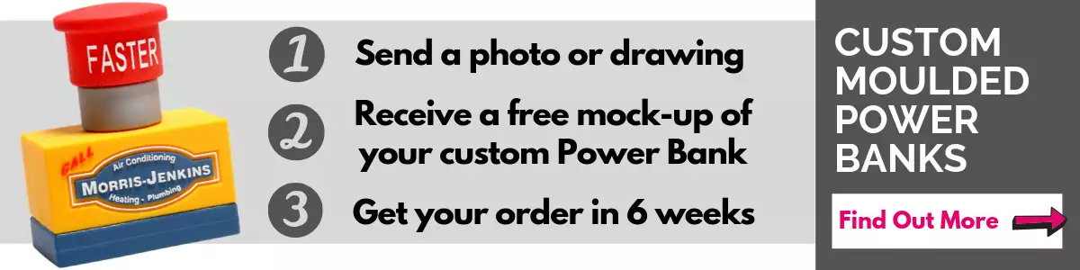 Custom mould branded Power Banks