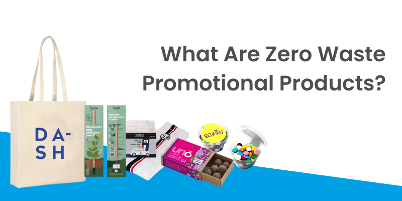 Branded zero waste promotional products text:What Are Zero Waste Promotional Products?